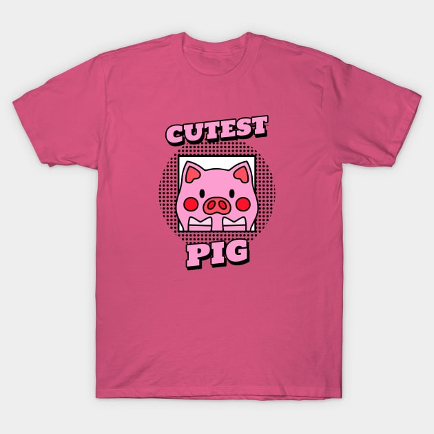 Cutest Pig T-Shirt by BlueCloverTrends